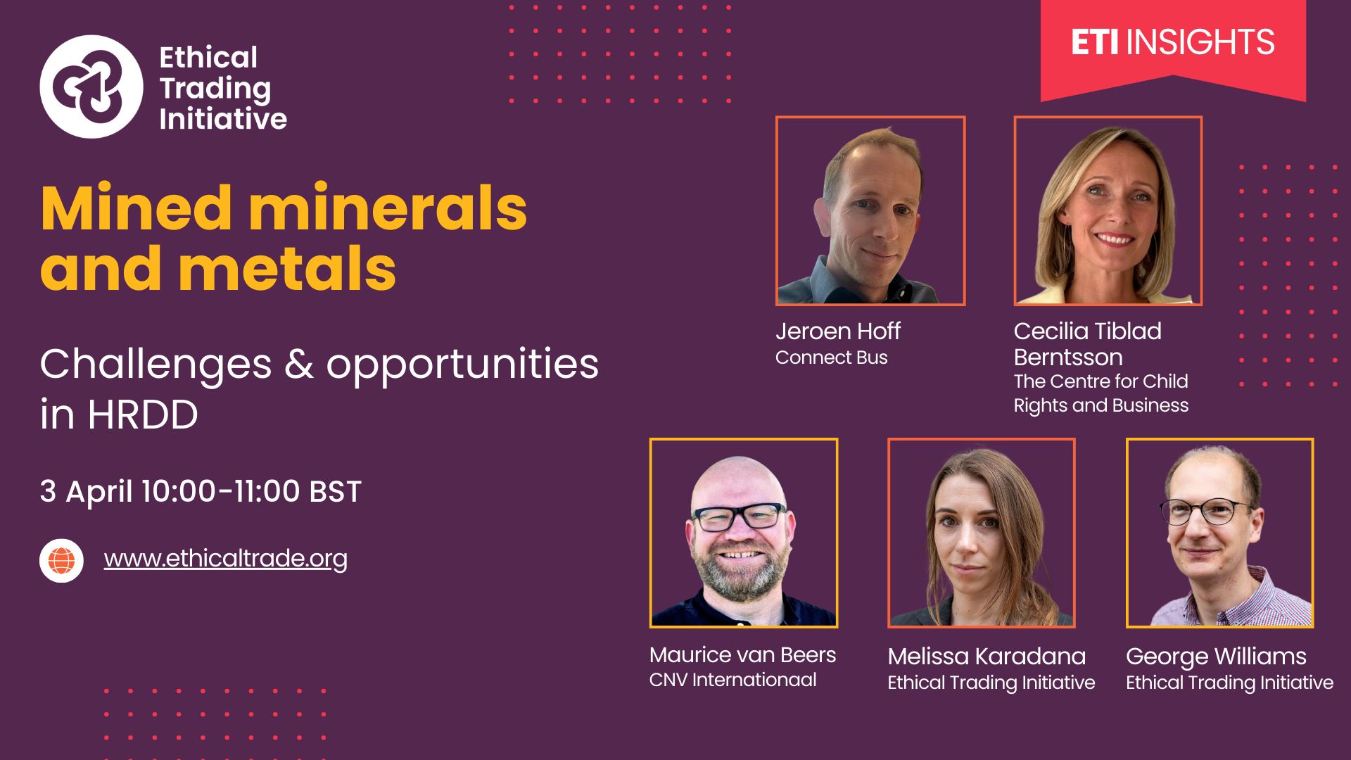 ETI Insights Webinar: Mined Minerals & Metals – Challenges & Opportunities in HRDD | April 3