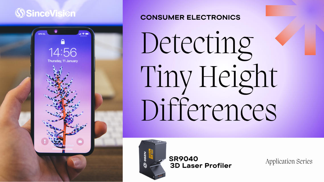 Ensuring Camera Perfection: How 3D Laser Profilers Revolutionize Mobile Phone Manufacturing
